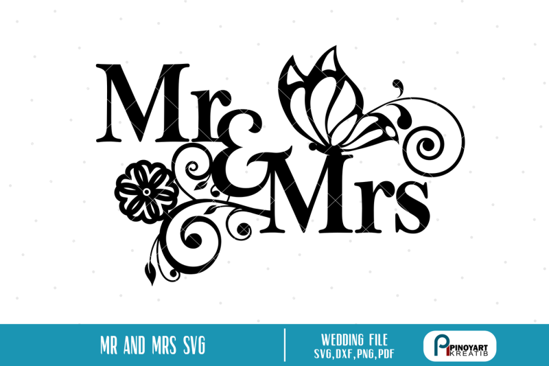 Download Mr And Mrs Svg Wedding Svg Mr And Mrs Svg File Svg Files For Cricut Scalable Vector Graphics Design Free Svg Cut Files