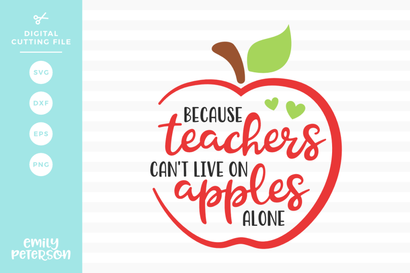 Download Free Teachers Can T Live On Apples Svg Dxf Crafter File Best Free Svg Cut Files