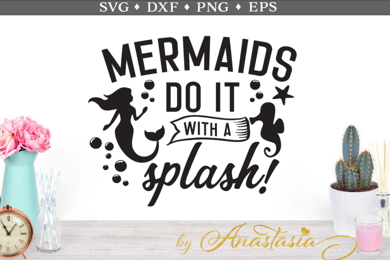 Download Free Mermaids Do It With A Splash Crafter File