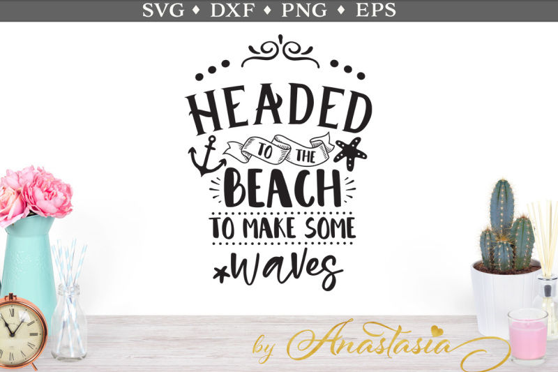 Download Free Headed To The Beach Svg Cut File Crafter File