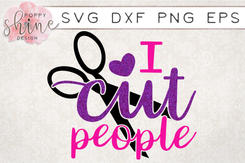 Download Free I Cut People Svg Png Eps Dxf Cutting Files Crafter File