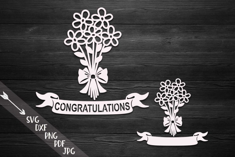 Download Congratulations Flowers Bouquet Ribbon Paper Cut Template Laser Cu Scalable Vector Graphics Design Free Cut Files For Cricut Yellowimages Mockups