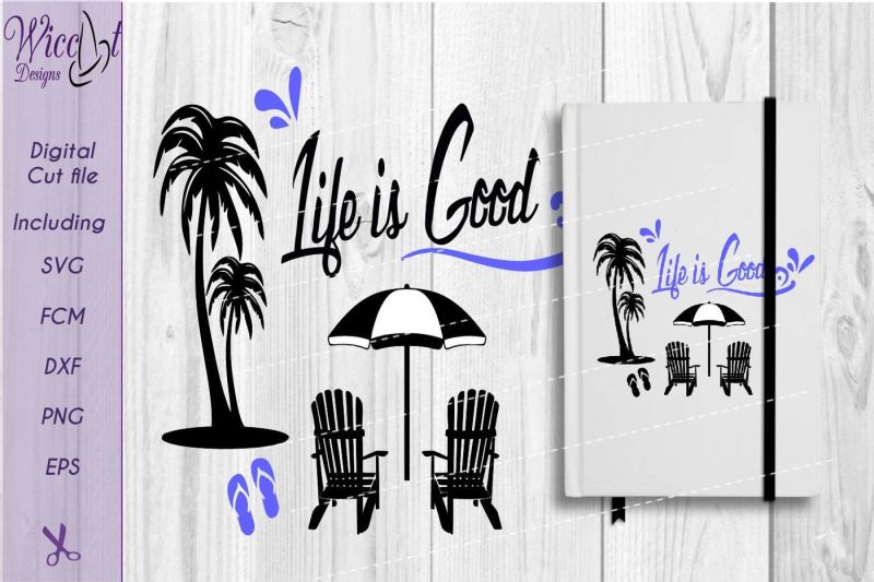 Beach scene, Life is good, beach quote svg By ...