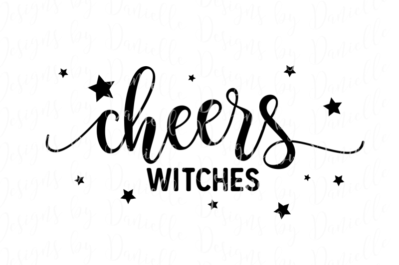 Free Cheers Witches Svg Cutting File Crafter File Free Svg Files Free Svg Bundle Downloads