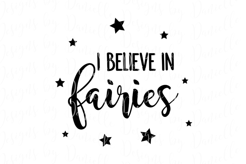 Free I Believe In Fairies Svg Cutting File Crafter File Best Free Svg Cut Files