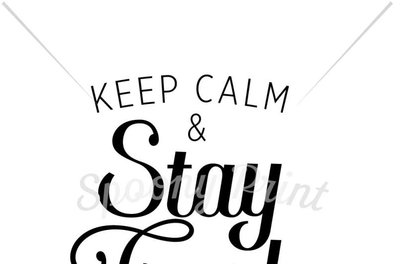 Free Keep Calm Stay Fresh Crafter File Free Svg Silhouette Cut Files