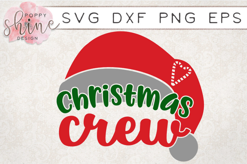 Download Free Christmas Crew Svg Png Eps Dxf Cutting Files Crafter File