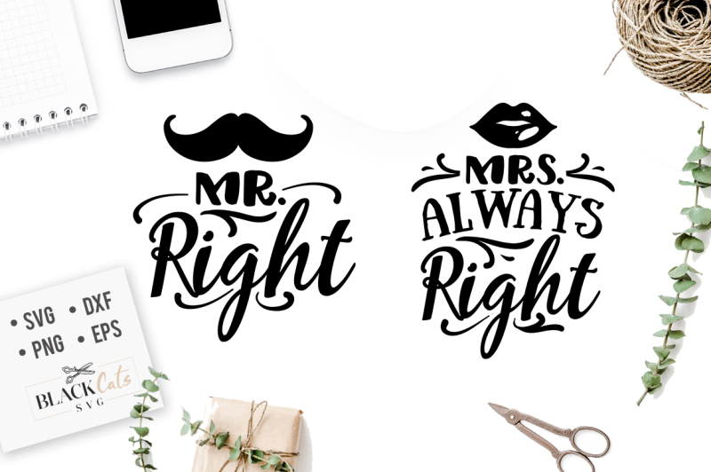 Mr Right Mrs Always Right - SVG By BlackCatsSVG | TheHungryJPEG