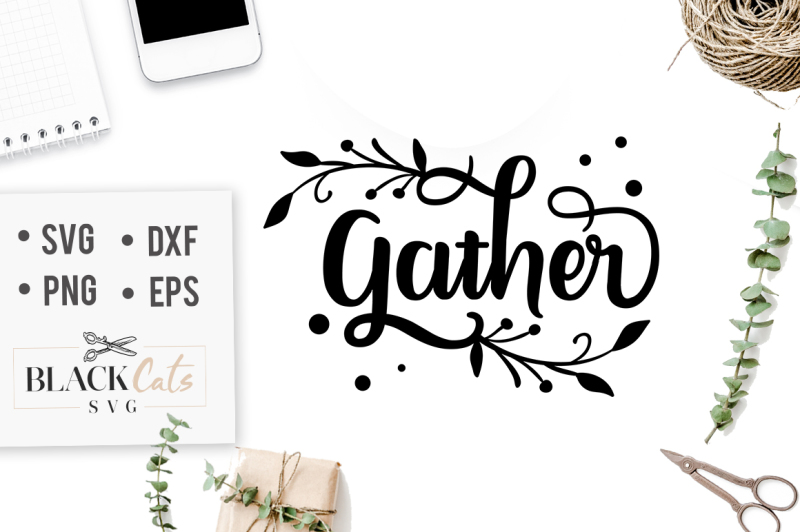 Download Gather - SVG By BlackCatsSVG | TheHungryJPEG.com