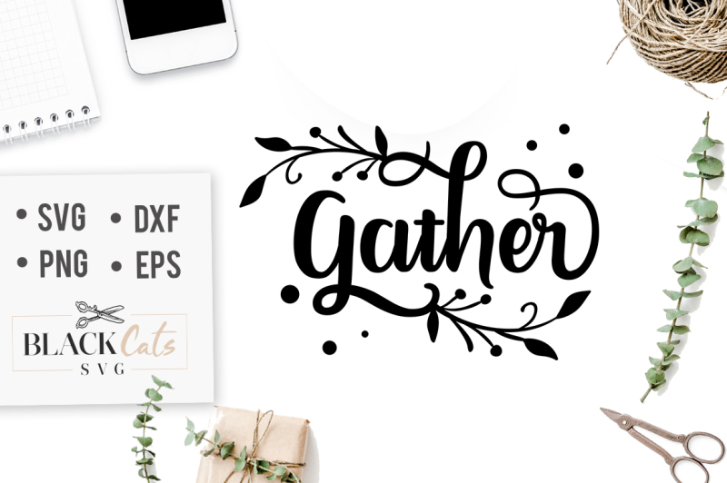 Download Free Gather Svg New Free Svg Cut Files