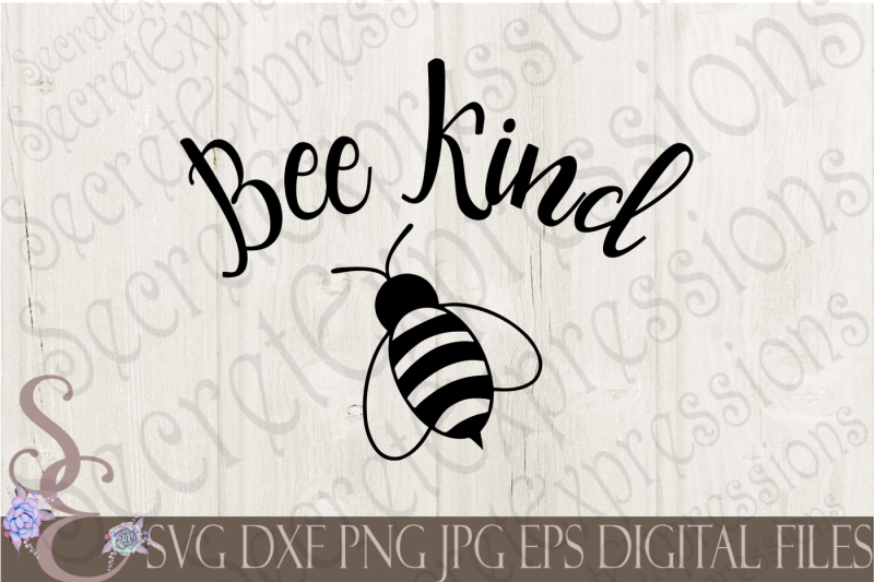 Free Free 207 Free Bee Kind Svg File SVG PNG EPS DXF File