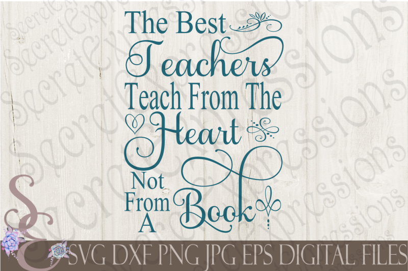 Download Free The Best Teachers Teach From The Heart Crafter File