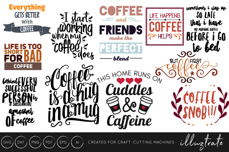Free Coffee Quote Bundle Coffee Lovers Svg Collection Svg Free Svg Files Download Graphic
