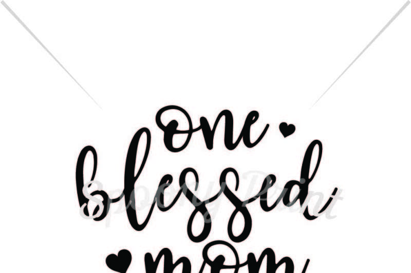 Download Free One Blessed Mom Crafter File - Free +653556 Frist ...