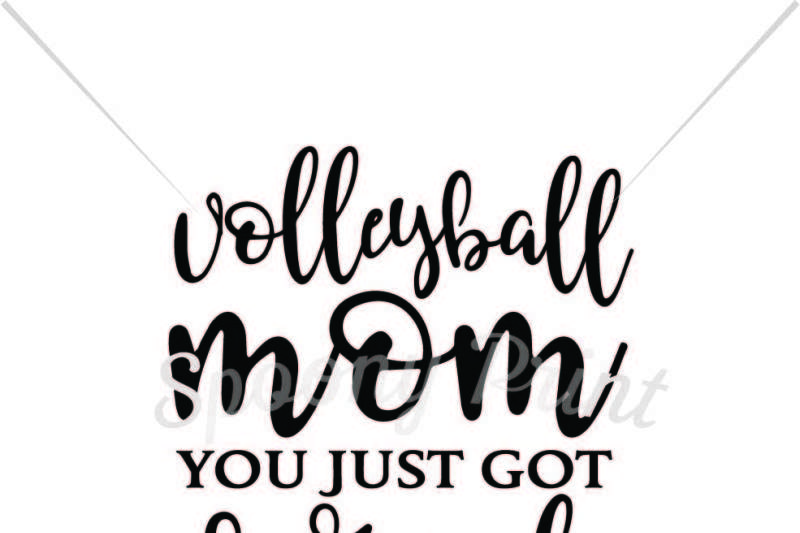 Download Free Volleyball Mom You Just Got Served Crafter File Free Svg Cut Files The Best Designs