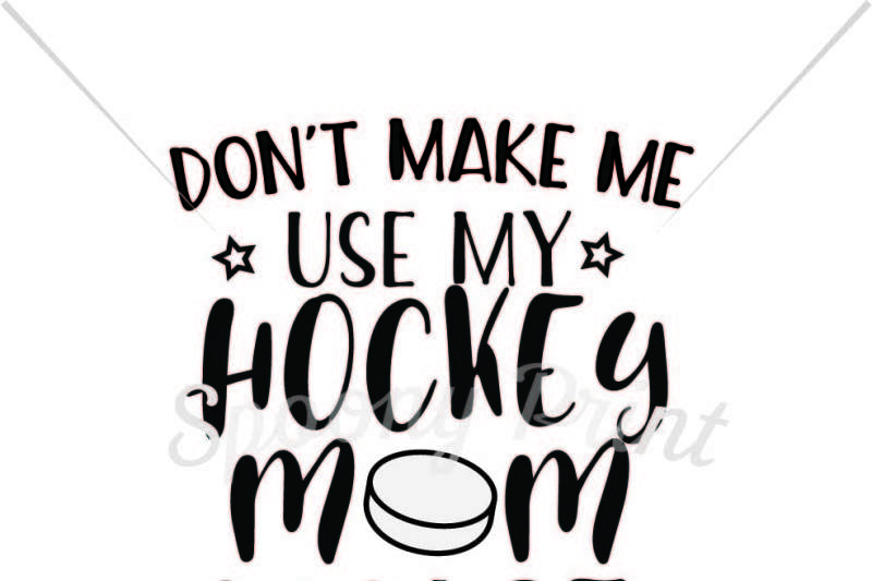 Download Free Hockey Mom Voice Svg Download Svg Files Porch Signs