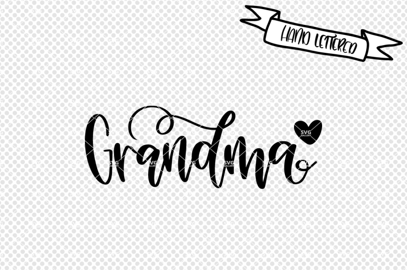 Download Free Grandma Svg Cut File Nana Svg Crafter File