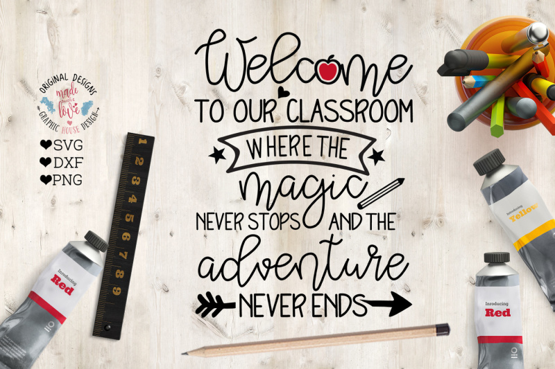 Free Welcome To Our Classroom Cut File Crafter File Wild And Free Svg Kids Svg