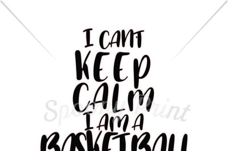 Free Keep Calm Basketball Mom Svg 3d Svg Cut Files Free Download