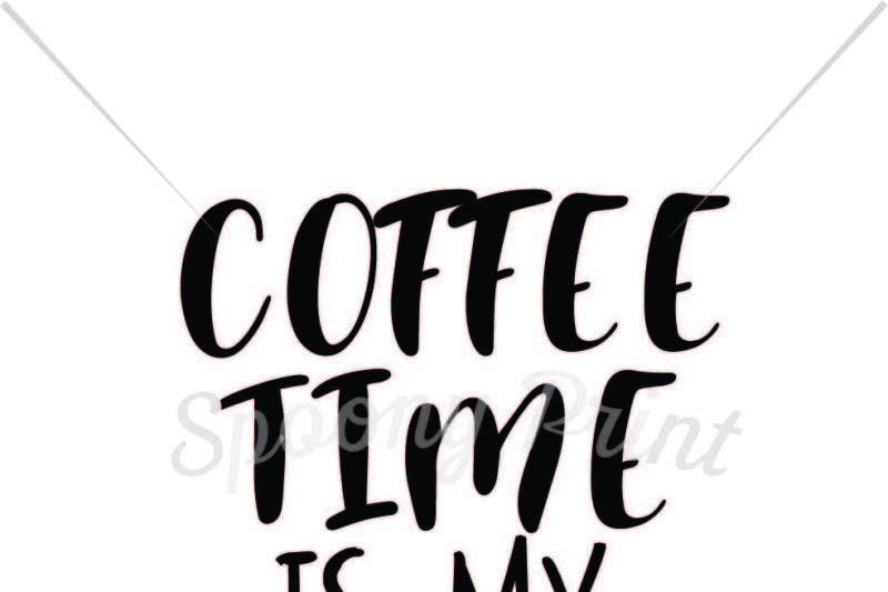 Download Free Coffee Time Is My Happy Hour Crafter File Free Svg Png Dxf Eps Cut Files PSD Mockup Templates