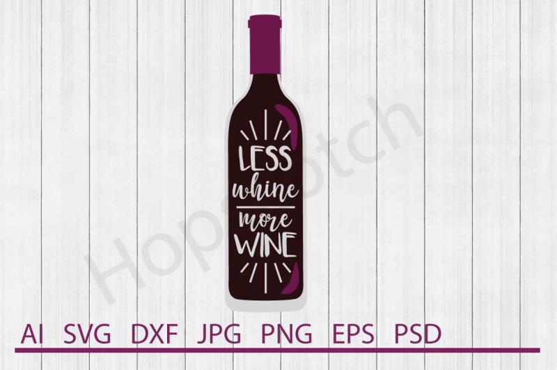 Wine Bottle Svg Wine Bottle Dxf Cuttable File By Hopscotch Designs Thehungryjpeg 9098