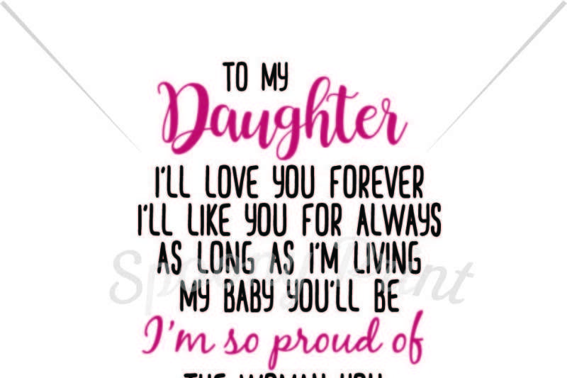Download Free To My Daughter Svg Free Funny Svg Quotes
