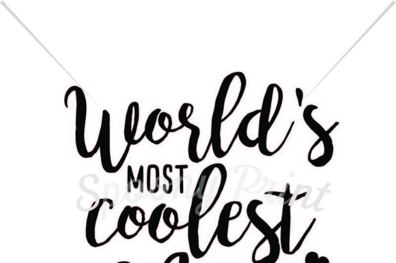 Download Free World S Most Coolest Mom Crafter File
