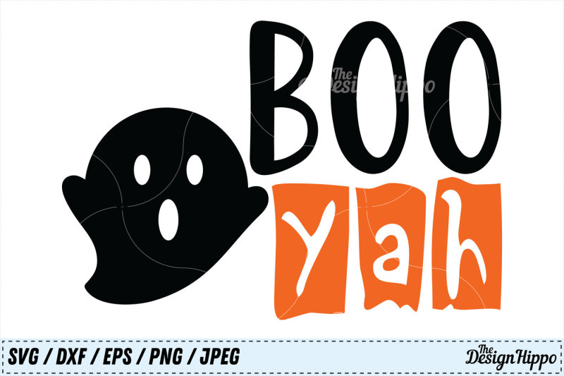 Download Free Free Boo Yah Svg Halloween Svg Boo Svg Kids Svg Ghost Svg Png Cut File Crafter File Download Free Svg Files Creative Fabrica SVG Cut Files
