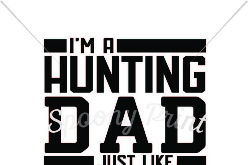 Download Free Hunting Dad much cooler Crafter File - Download Free ...