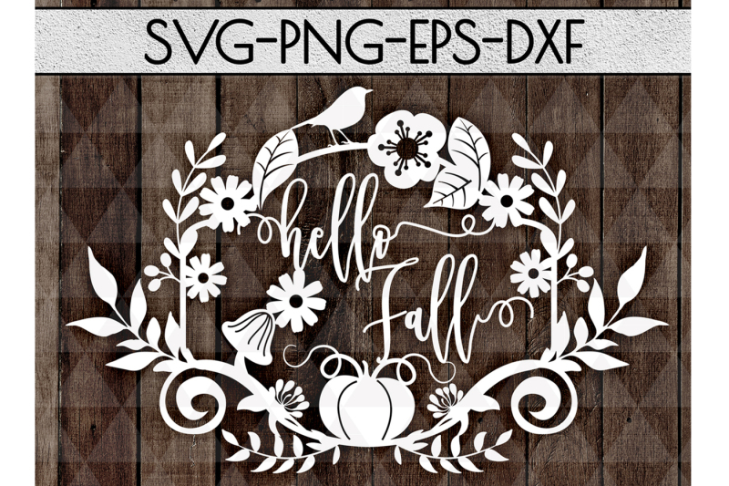 Free Hello Fall Svg Cutting File Leaves Svg Autumn Dxf Eps Png Crafter File Download Free Svg Cut Files