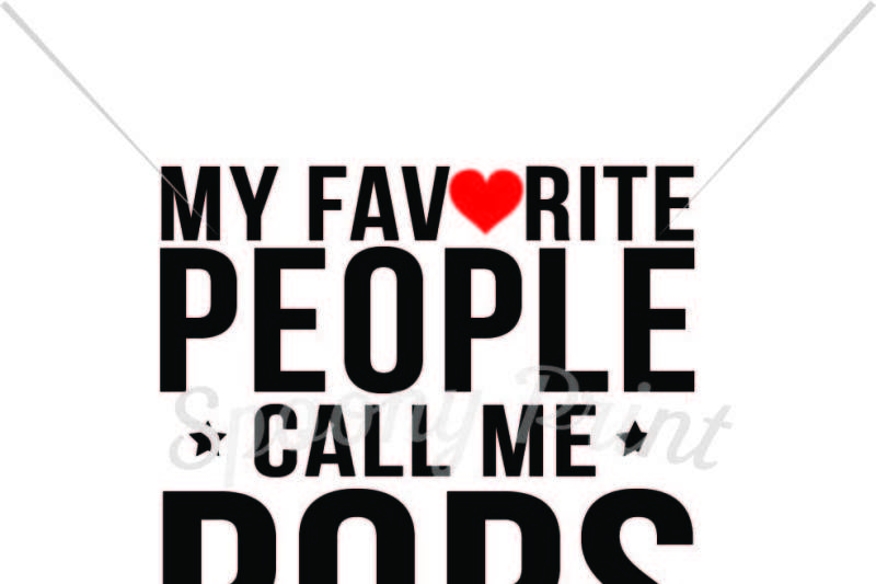 Free My Favorite People Call Me Pops Crafter File Free Fonts The Best Svg Modern File 2020