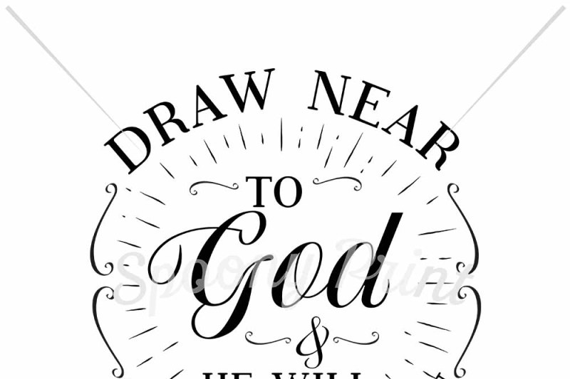 Draw Near To God By Spoonyprint Thehungryjpeg Com