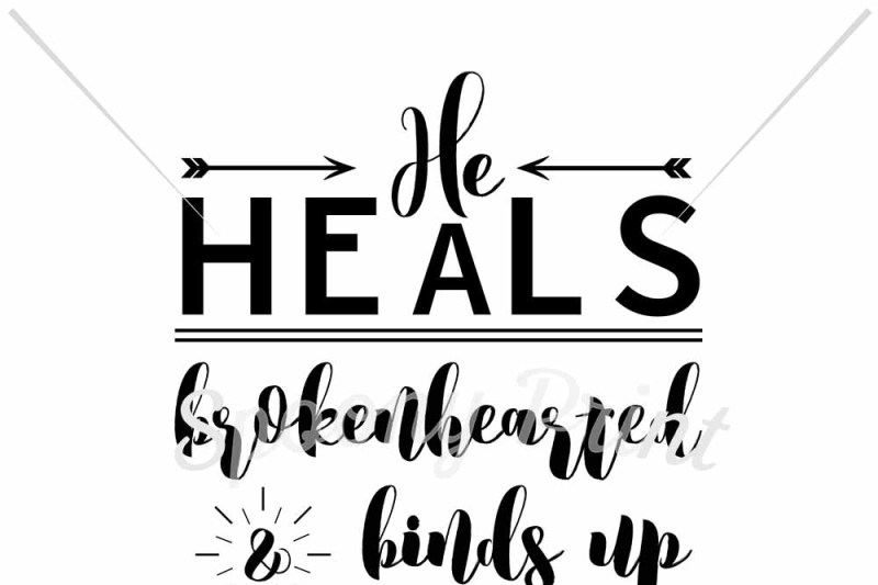 He Heals Brokenhearted By Spoonyprint Thehungryjpeg Com
