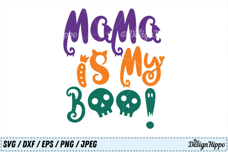 Download Free Mama Is My Boo Svg Halloween Svg Mama Svg Boo Baby Svg Png Dxf Crafter File