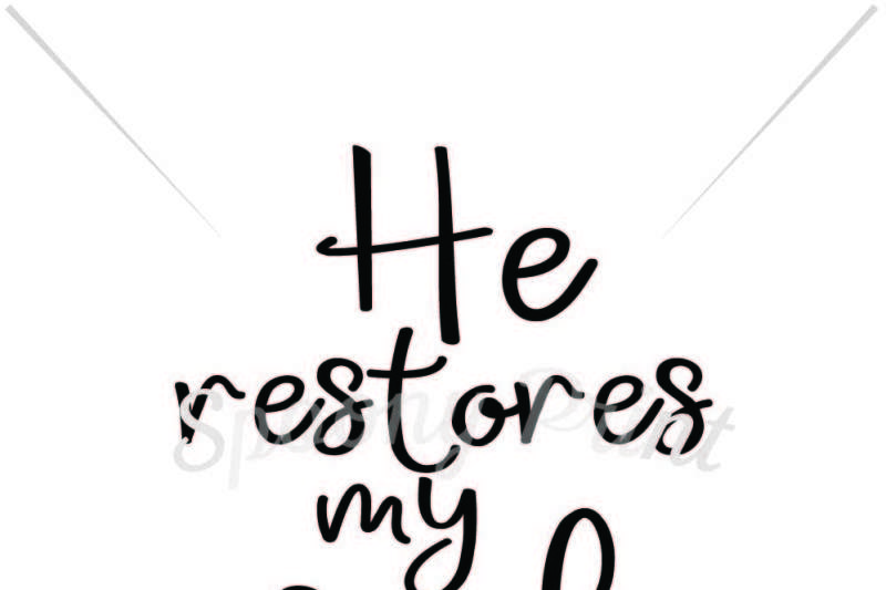 Download Free He Restores My Soul Crafter File