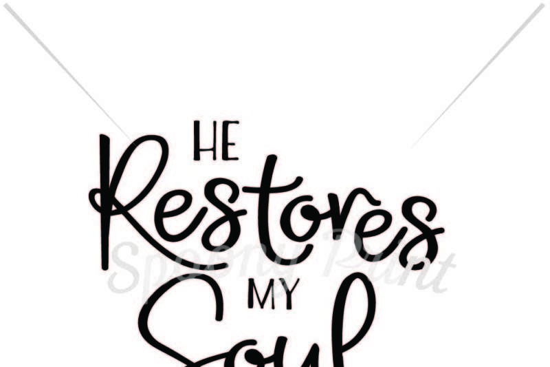 Download Free He Restores My Soul Crafter File