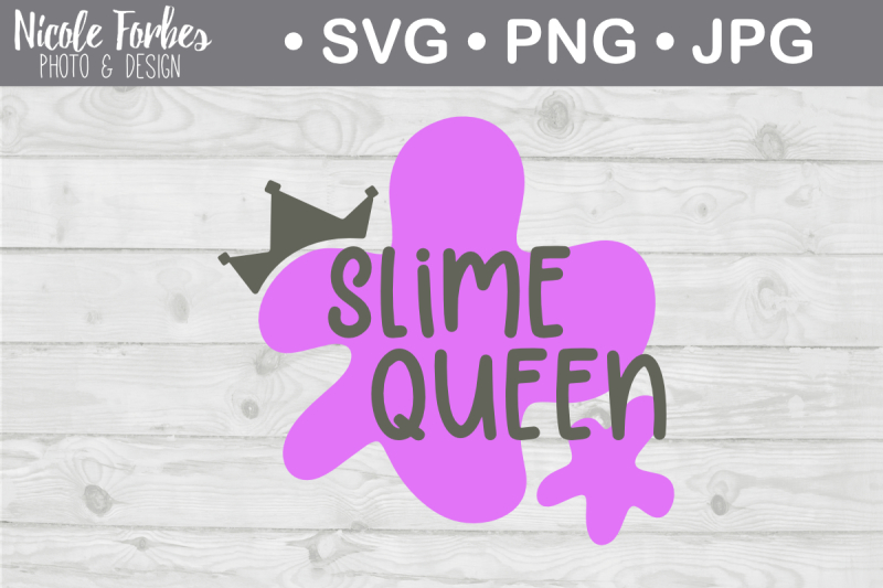 Free Free Slime Queen Svg Free 576 SVG PNG EPS DXF File