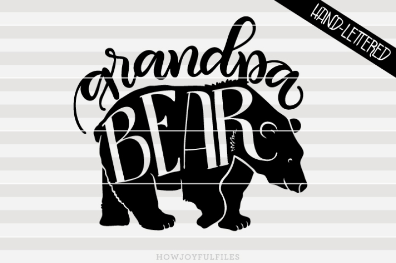 Download Free Grandpa bear - bear family - hand drawn lettered cut ...