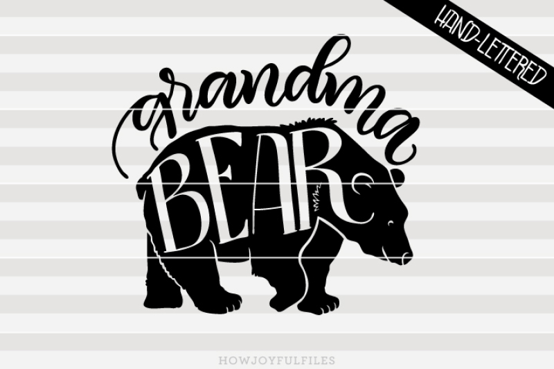 Download Grandma bear - bear family - hand drawn lettered cut file ...