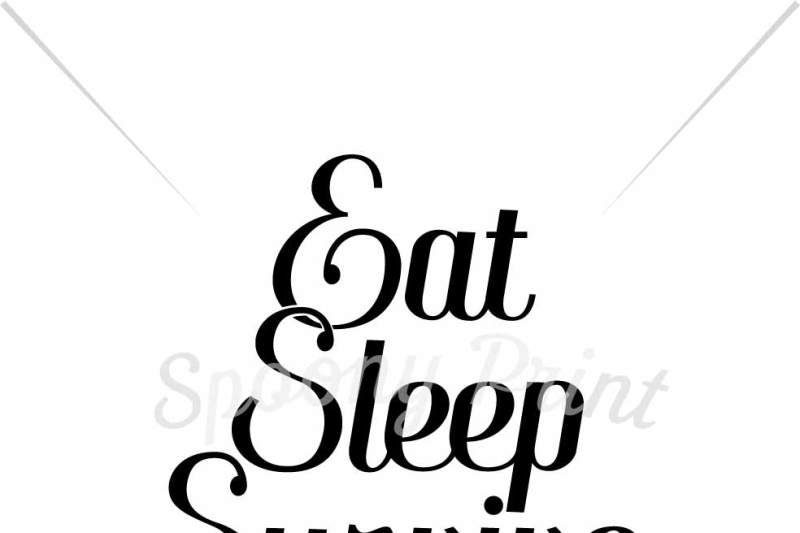 Free Eat Sleep Survive Repeat Svg Free Hand Lettered Svg Cut Files Letters By Prell