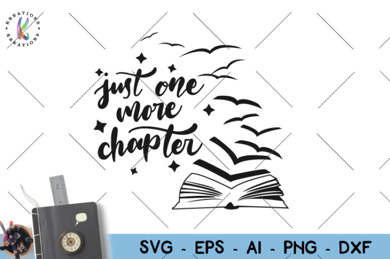 Download Free Just one more chapter svg Books svg Book quote svg ...