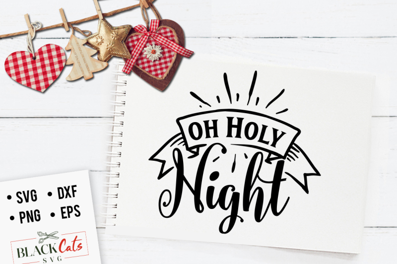 Free Oh Holy Night Svg Crafter File All Free Svg Cut Quotes Files