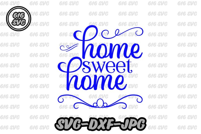 Download Free Home Sweet Home Svg Crafter File