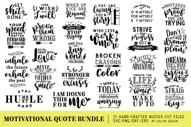 Free Motivational Quote Bundle Crafter File Free Svg Designs Home