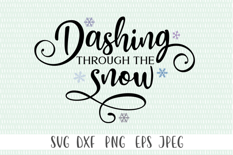Dashing Through The Snow Scalable Vector Graphics Design Download Svg Files Picado