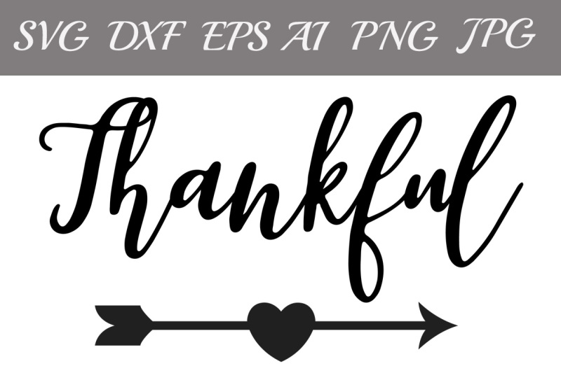 Free Thankful Svg Thanksgiving Svg Silhouette Svg Crafter File Free Svg Crafter File