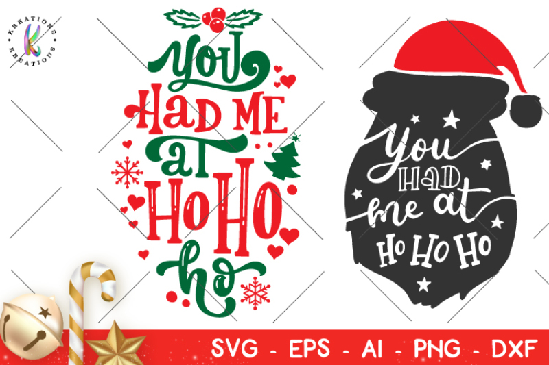 Download Free You had me at Ho Ho Ho svg Christmas svg Winter hand ...