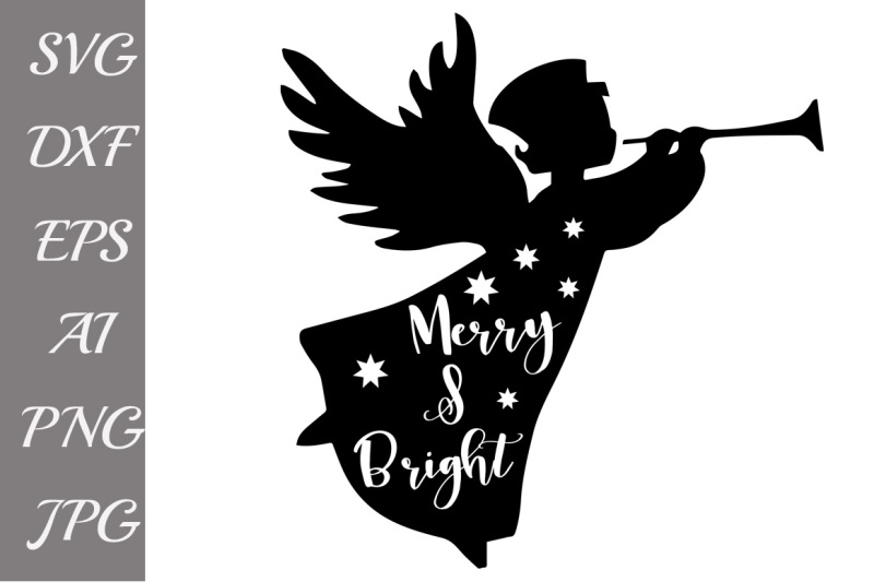 Download Merry and Bright Svg, CHRISTMAS SVG FILES, Angel Svg ...