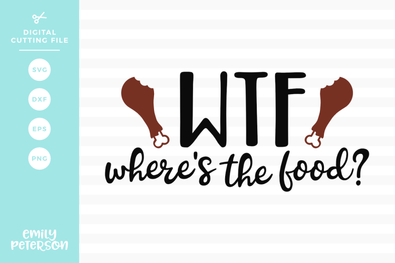 Download Free Wtf Where'S The Food Svg Dxf Crafter File