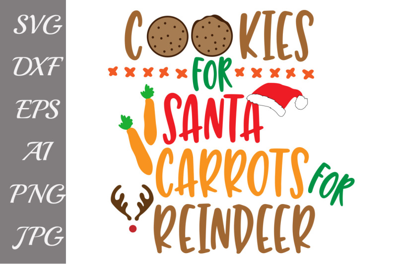 Download Free Free Cookies For Santa Svg Christmas Svg Santa Svg Reindeer Svg Crafter File PSD Mockup Template